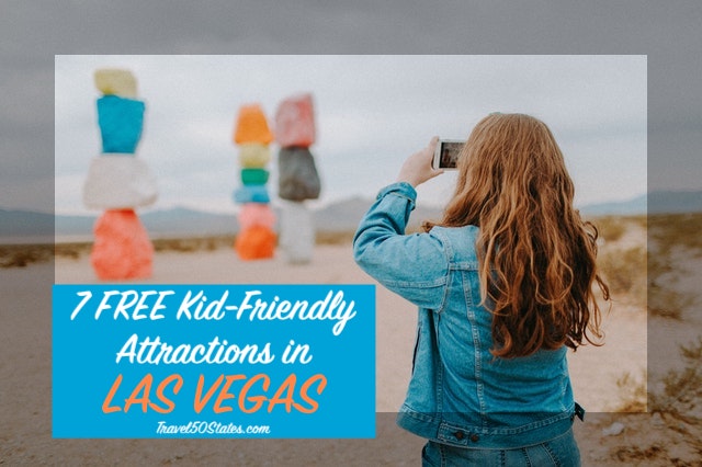 7 FREE Kid-Friendly Las Vegas Attractions, Nevada