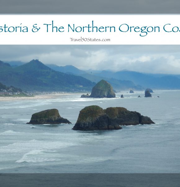 Astoria & the Northern Oregon Coast