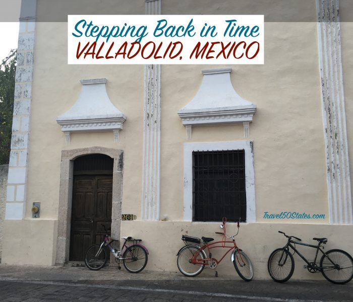 Stepping Back in Time: Valladolid, Mexico