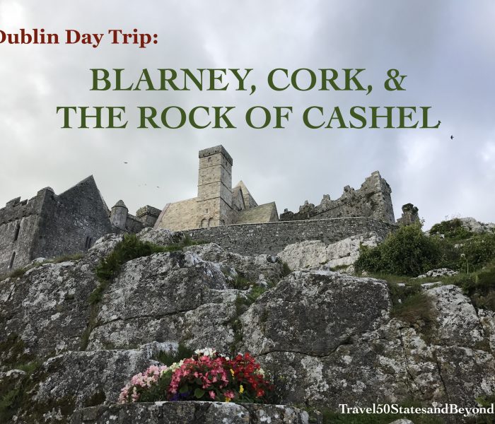 Day Trip From Dublin: Blarney, Cork, & Cashel