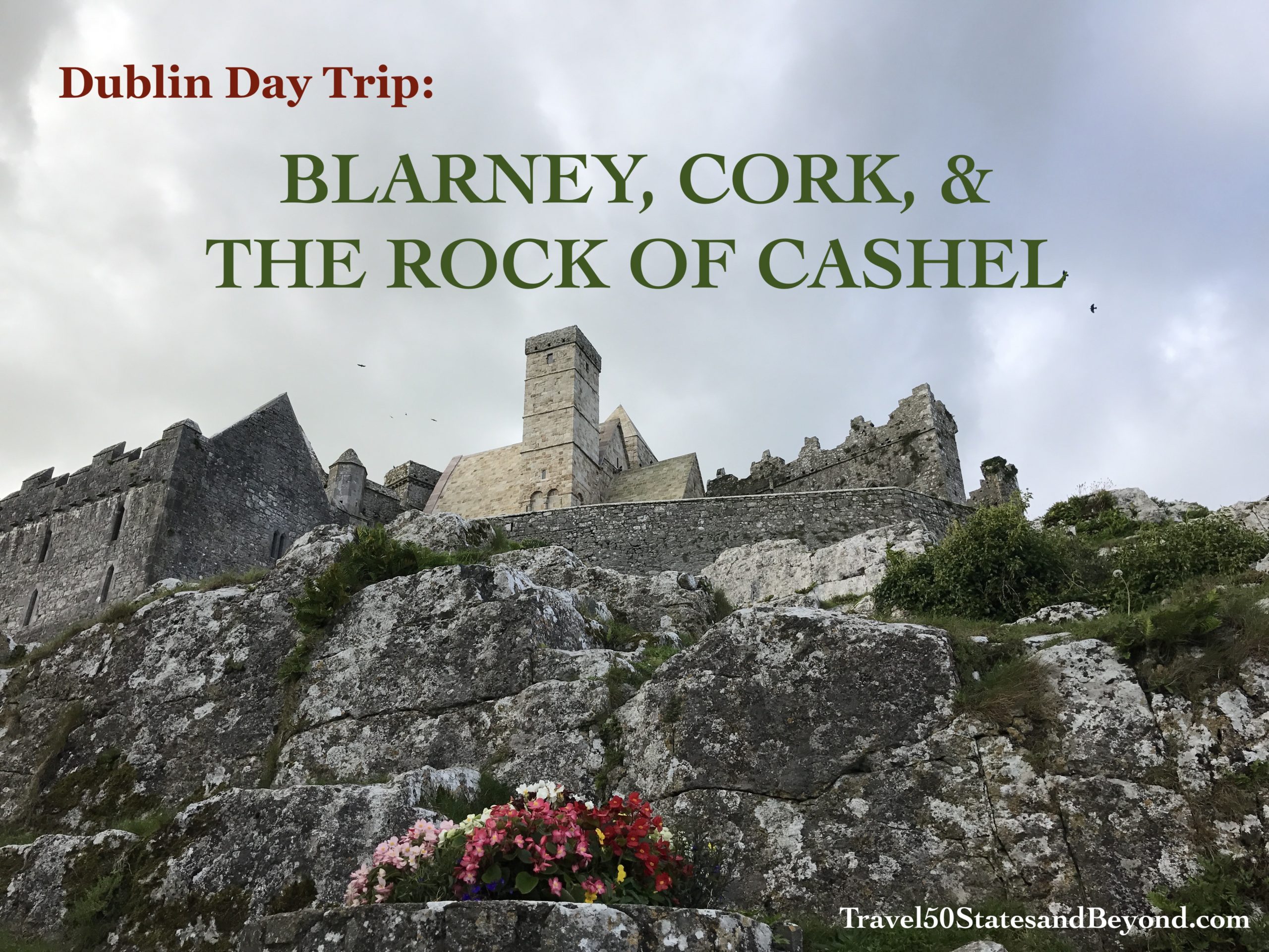 Day Trip From Dublin: Blarney, Cork, & Cashel