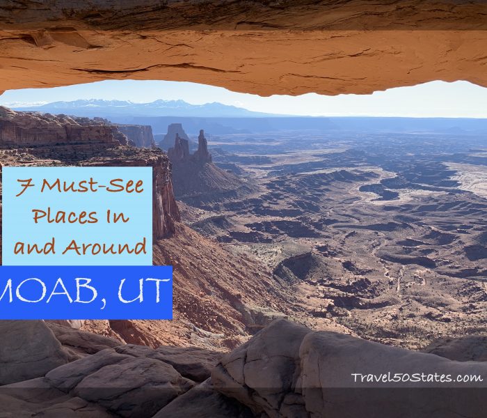 7 Must-See Places In & Around Moab, Utah