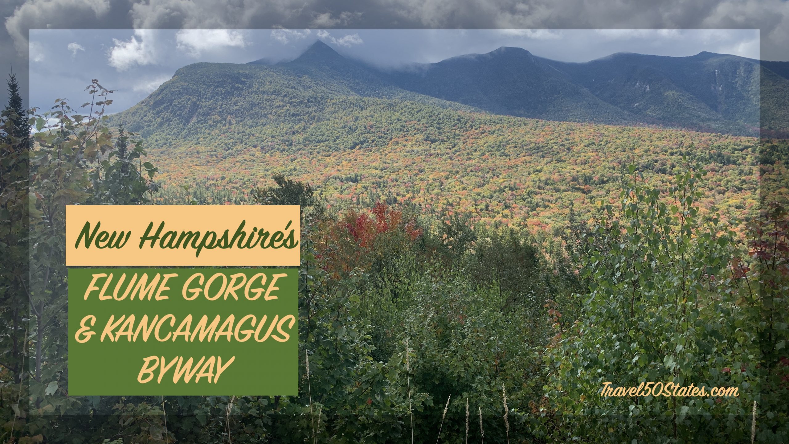 New Hampshire’s Flume Gorge & Kancamagus Scenic Byway