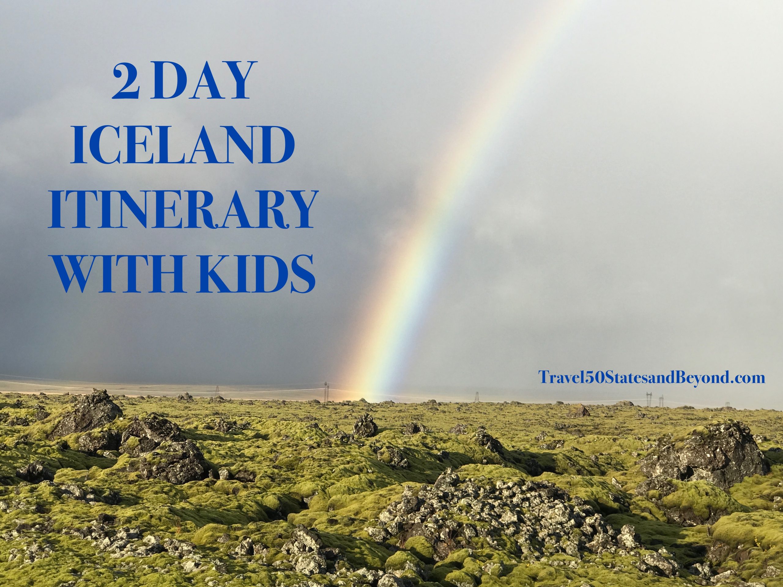 Iceland: 2 Day Travel Itinerary With Kids