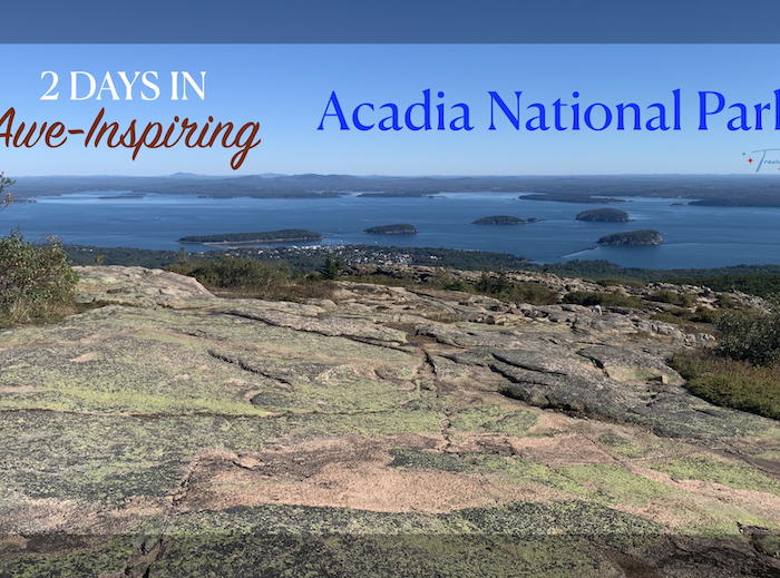 Awe-Inspiring Acadia National Park