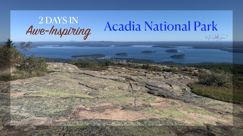 Awe-Inspiring Acadia National Park