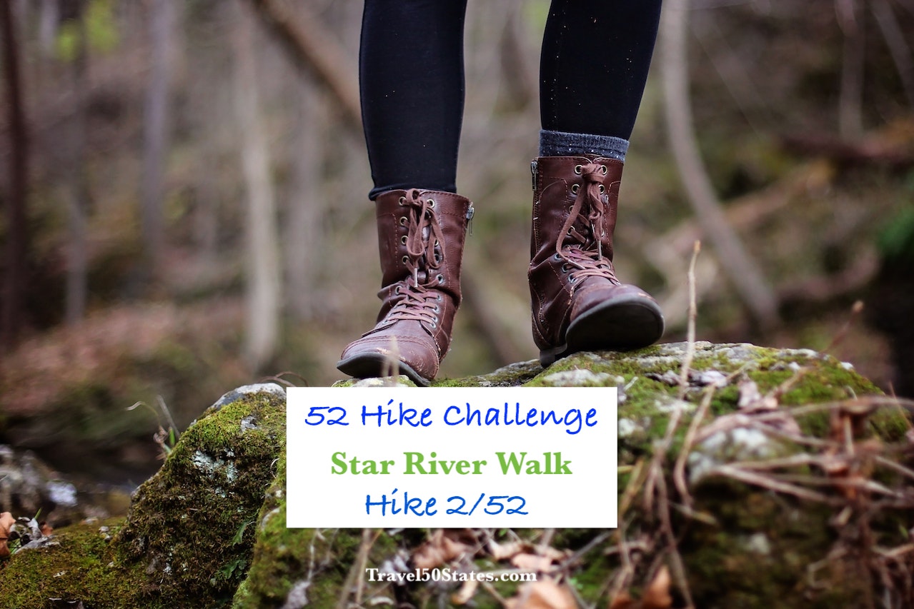 Hike 2/52: Star River Walk